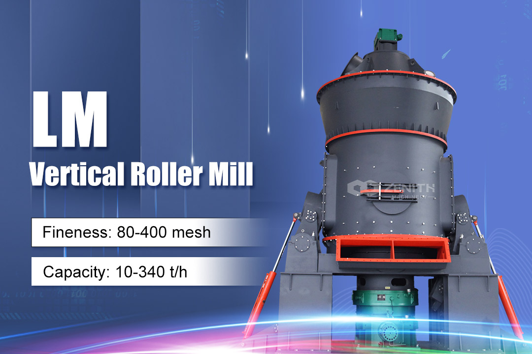 LM Vertical Roller Mill